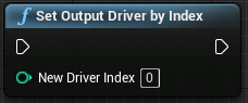 Set Output Driver By Index